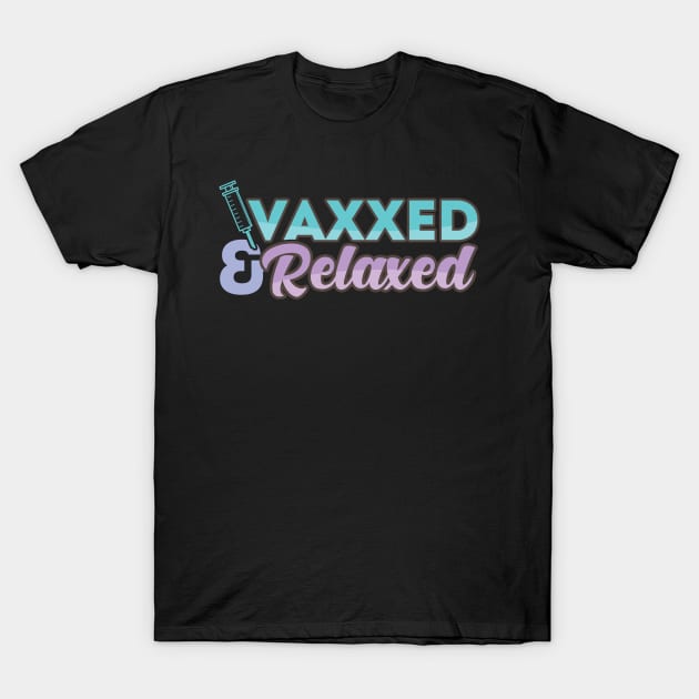 Pro Vaccination Vaccinated T-Shirt by SiGo